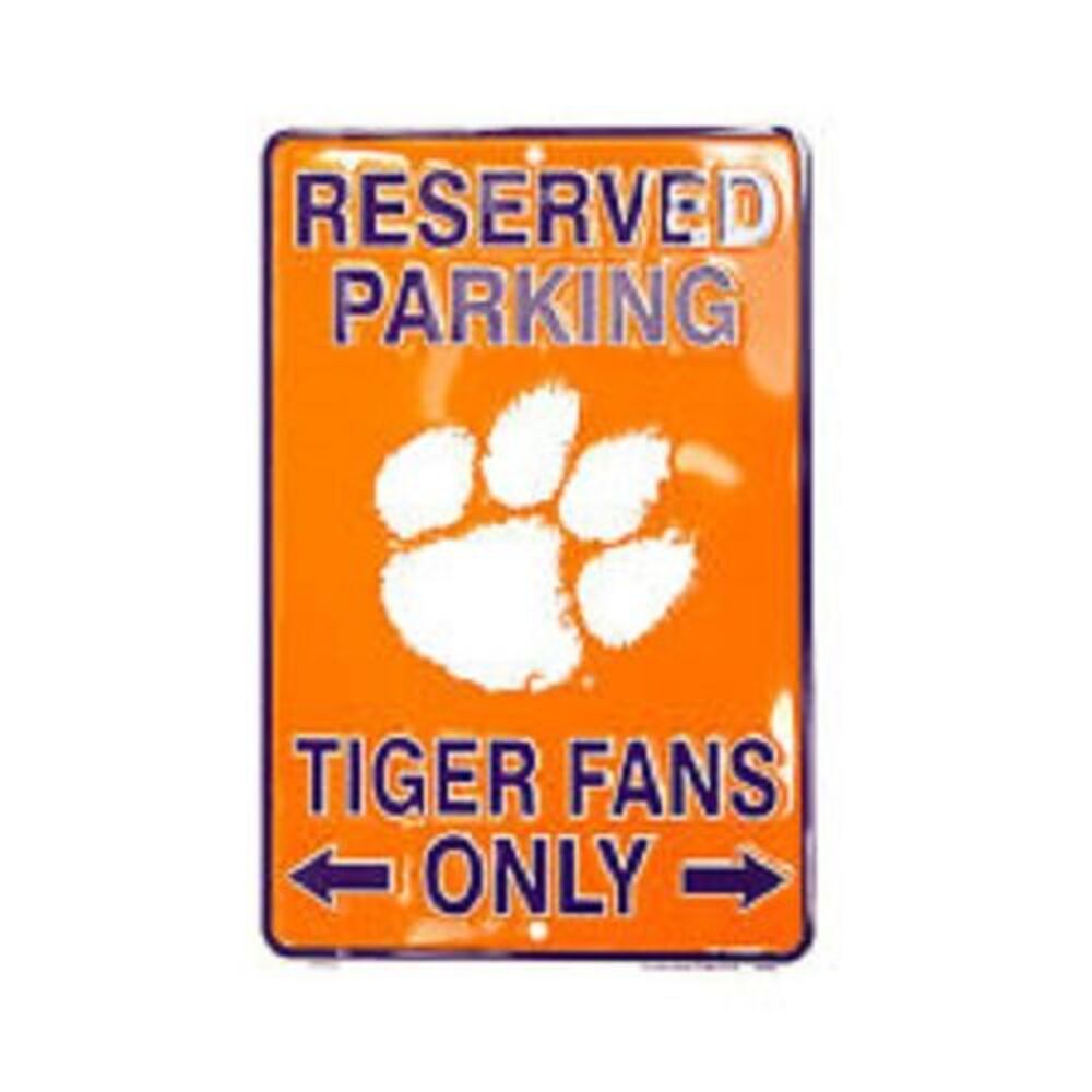 Clemson Tigers NCAA "Tiger Fans Only" Reserved Parking Sign